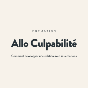 Formation Allo Culpabilité