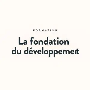 La fondation du développement